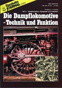 Die Dampflokomotive-Technik und Funktion, Teil 2 