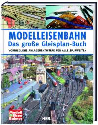Modelleisenbahn - Das große Gleisplan-Buch 