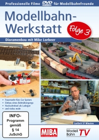 Modellbahn-Werkstatt - Folge 3