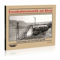 Eisenbahn Kurier Eisenbahnromantik am Rhein