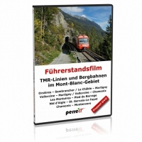 DVD - TMR-Linien und Bergbahnen im Mont-Blanc-Gebiet