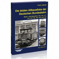 Eisenbahn Kurier Die letzten Altbauelloks der Deutschen Bundesbahn (1)