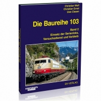 Eisenbahn Kurier Baureihe 103 - Band 2
