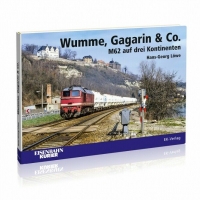 Eisenbahn Kurier Wumme, Gagarin & Co.