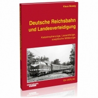 Eisenbahn Kurier Deutsche Reichsbahn und Landesverteidigung
