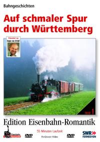 Auf schmaler Spur durch Württemberg