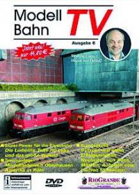ModellbahnTV - Ausgabe 6