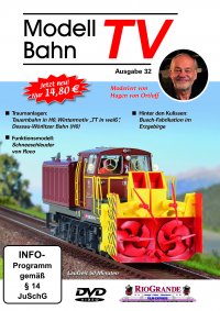 ModellbahnTV - Ausgabe 32 + ModellBahnTV-Magazin
