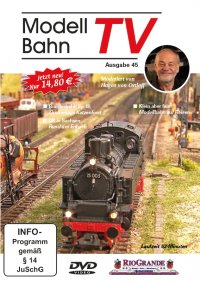 ModellbahnTV - Ausgabe 45